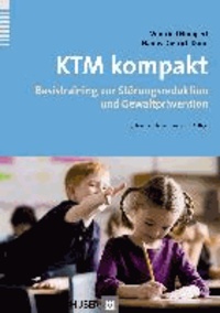 KTM kompakt - Basistraining zur Störungsreduktion und Gewaltprävention.
