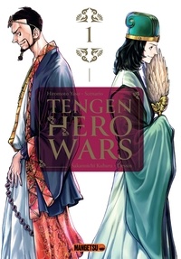 Damien Guinois et Kubaru Sakanoichi - Tengen Hero Wars T01 - Tengen Hero Wars, T1.