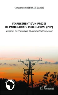 Financement d'un projet de partenariats public-privé (PPP)