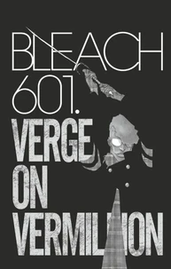 Bleach - T66 - Chapitre 601