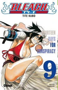Bleach Tome 9 : Fourteen days for conspiracy