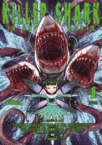  Kuboken - Killer shark in another world Tome 4 : .