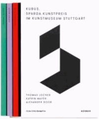 Kubus - Sparda-Kunstpreis im Kunstmuseum Stuttgart.