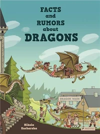 Facts And Rumors About Dragons