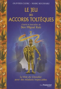 Le jeux des accords toltèques