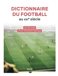 Dictionnaire du football au XXIe siècle