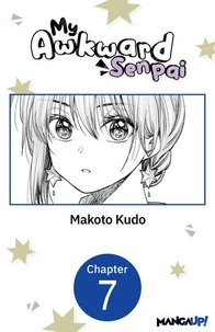 My Awkward Senpai #007