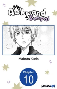 My Awkward Senpai #010