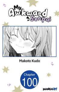 My Awkward Senpai #100