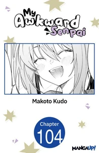 My Awkward Senpai #104