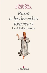 Rûmî et les derviches tourneurs