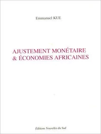 Ajustement monétaire &amp; économies africaines