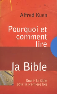 Pourquoi et comment lire la Bible