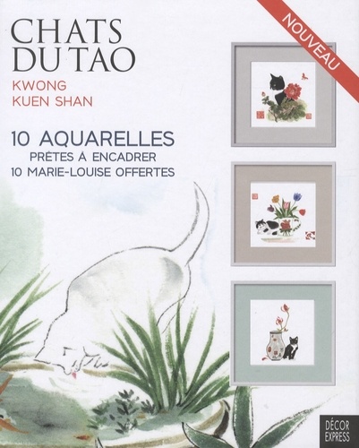 Chats du Tao. 10 aquarelles prêtes à encadrer et 10 marie-louise offertes