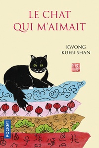 Téléchargements gratuits e-book Le chat qui m'aimait 9782266286701 (Litterature Francaise) par Kuen Shan Kwong iBook