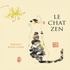 Kuen Shan Kwong - Le Chat Zen.