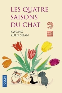 Kuen Shan Kwong - Les quatre saisons du chat.
