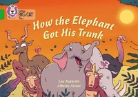 How The Elephant Got His Trunk
