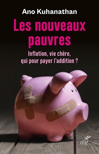 LES NOUVEAUX PAUVRES - INFLATION, VIE CHERE, QUI POUR PAYER L'ADDITION