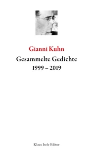 Gesammelte Gedichte 1999-2019