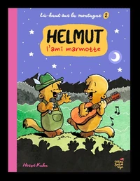 Helmut, l'ami marmotte