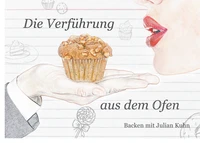 Die Verführung aus dem Ofen
