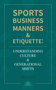 Sports Business Manners &amp; Etiquette