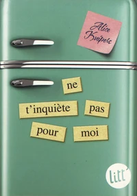 Ne t'inquiète pas pour moi