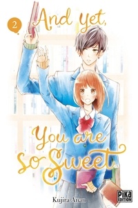 Kujira Anan - And yet, you are so sweet Tome 2 : .