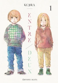 Entre/Deux Tome 1