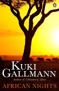 Kuki Gallmann - African Nights.