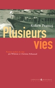 Kukrit Pramoj - Plusieurs vies.