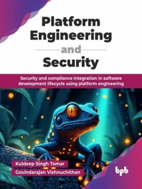 Platform Engineering and Security: Security and Compliance Lntegration in Software Development Lifecycle using Platform Engineering