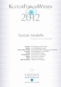 KulturForumWissen 2012 - Soziale Modelle - Poesie des Lebens?.