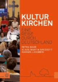 Kulturkirchen - Eine Reise durch Deutschland.