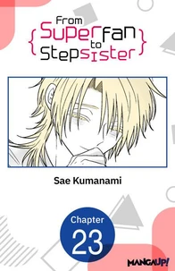 From Superfan to Stepsister #023