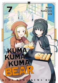  Kumanano et  Sergeï - Kuma Kuma Kuma Bear Tome 7 : .