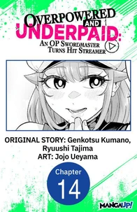 Overpowered and Underpaid: An OP Swordmaster Turns Hit Streamer #014
