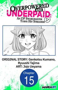 Overpowered and Underpaid: An OP Swordmaster Turns Hit Streamer #015