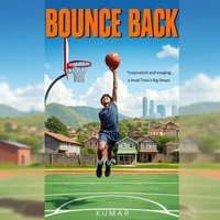 Bounce Back - A Small Town Big Dream
