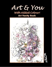 Art &amp; You, Just Add Colour, Adult Painterly Colouring Book