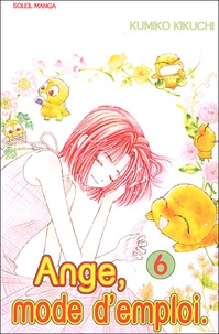 Kumiko Kikuchi - Ange, mode d'emploi Tome 6 : .