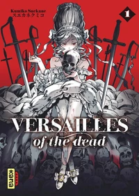 Versailles of the dead Tome 1