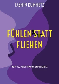 Fühlen statt fliehen