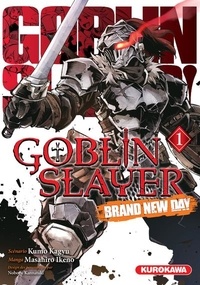 Kumo Kagyu et Noboru Kannatuki - Goblin Slayer : Brand New Day Tome 1 : .