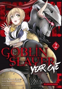 Kumo Kagyu et Kento Sakaeda - Goblin Slayer : Year One Tome 2 : .