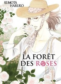 Kumota Haruko - La Forêt des Roses.