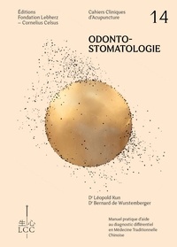 Kun léopold Dr - ODONTO-STOMATOLOGIE - Acupuncture - Cahier Clinique d'Acupuncture.