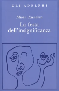 La festa dell'insignificanza