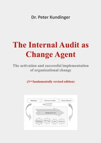 The Internal Audit as Change Agent